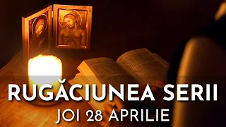 Rugăciunea Serii Joi 28 Aprilie 2022 🙏 Rugăciune Scurtă Pentru O Noapte Liniștită