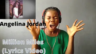 My First Time Hearing Angelina Jordan "MILLION MILES" (Official Lyrics Video) || Reaction!!!😱
