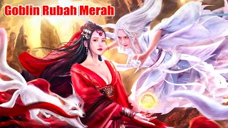 Goblin Rubah Merah | Film Terbaru Fantasi Aksi | Subtitle Indonesia Full Movie HD