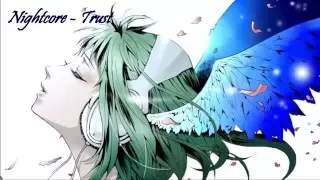 Nightcore - Trust