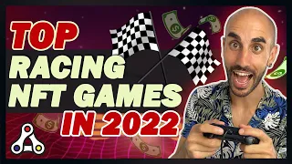 Top Racing NFT Games in 2022 | How to Race and Earn?