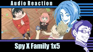 【Spy X Family】1x5 "Will They Pass or Fail" Reaction