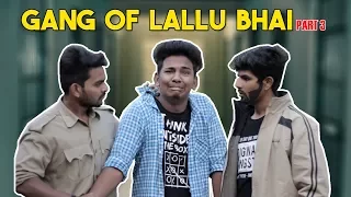 Gang Of Lallu Bhai | Episode 3 | Hyderabadi Comedy | Warangal Diaries