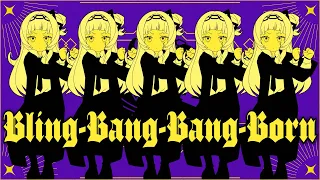 Bling-Bang-Bang-Born /Covered by紫咲シオン