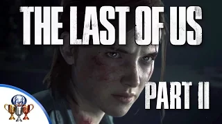 The Last of Us Part 2 Trailer - PlayStation Experience Reveal Trailer (PSX 2016 live announcement)
