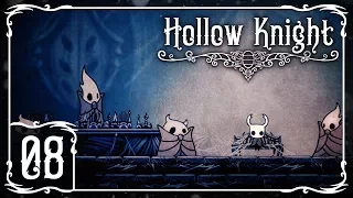 ТЫ ПРИСАЖИВАЙСЯ, ТУТ БЕЗОПАСНО | Прохождение Hollow Knight - Серия №8