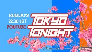 Tokyo Tonight: Tokyo Olympics Start! Bears, Typhoons, Culture Change, Rockets and MORE!