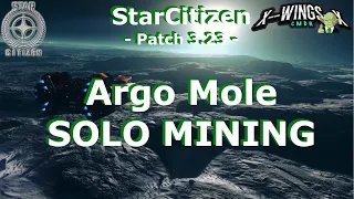 Star Citizen - ARGO MOLE - Solo planetary mining -