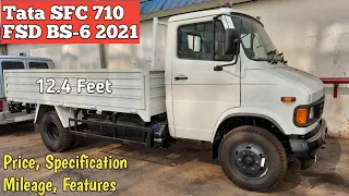 TATA SFC 710 FSD BS-6 2021 | 6 TYRES | 12 Feet Cargo | Price Specification Mileage Highlight Points