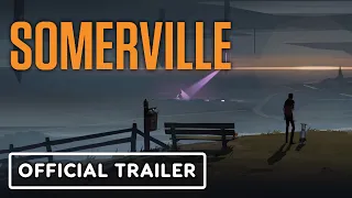 Somerville - Official Trailer | E3 2021