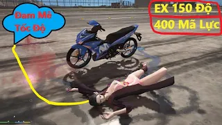 GTA 5 EX 150 PXL Độ 400 Mã Lực Chở Em Gái Đam Mê Tốc Độ Đi Phượt Và Cái Kết Lên Bàn Thờ ...