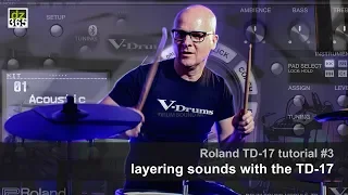 Roland TD-17 - create new drum sounds by layering samples [ demo & tutorial ]