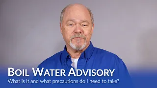 What is a Boil Water Advisory?