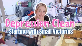 Depression Clean | Starting with Small Victories