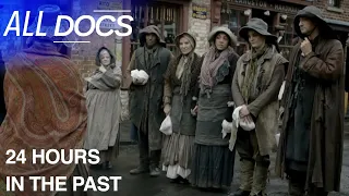 Living the Life of the Victorian Workers | 24 Hours In The Past | All Documentary