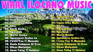 KUSILAPAN KA - URAY AWAN KA 🍀🍀 BEST OF NON-STOP ILOCANO SONGS 2023  BEST ILOCANO SONGS 2023