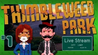 LITERALLY COLLECTING DUST - Thimbleweed Park (Steam) - Livestream: Part 1