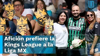 ¿Qué prefiere la gente, la Kings League Américas o la Liga MX? Esto fue lo que contestó la gente