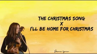 THE CHRISTMAS SONG x I'LL BE HOME FOR CHRISTMAS LYRICS | Reneé Dominique cover