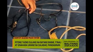 Balitang Amianan: 7-Anyos na Bata, Biktima Umano ng Panggagahasa