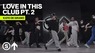 "Love In This Club Pt. 2" - Usher ft. Beyonce | Kate De Grano Dance Choreography | STUDIO NORTH