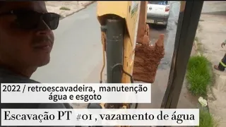 Dia a dia retroescavadeira,  escavação  e  manutenção de água e esgoto . PT # 01.