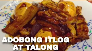 ADOBONG ITLOG WITH TALONG PINOY RECIPE