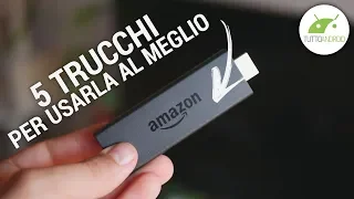 Amazon Fire TV Stick (Basic): 5 trucchi su questo GADGET IMMORTALE | TuttoAndroid