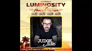 Judge Jules [FULL SET] @ Luminosity Beach Festival 25-06-2017