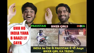 INDIA VS PAKISTAN BIKER GIRLSCOMPARISION| AFGHAN REACTION!!!!!!