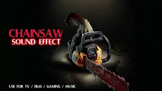 Chainsaw - Sound Effect  [FREE]