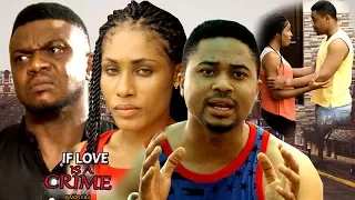 If Love is a crime Season 5 $ 6 - Movies 2017 | Latest Nollywood Movies 2017 | Family movie