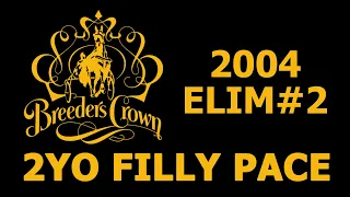 2004 Breeders Crown Elim#2 Fast Ruffles 2YO Filly Pace