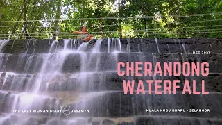 Cherandong Waterfall🌻Kuala Kubu Bharu, Selangor 🇲🇾