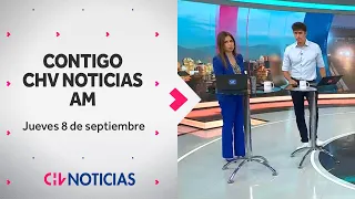 NOTICIERO | Contigo CHV Noticias AM: Jueves 8 de septiembre de 2022
