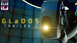 GLaDOS - Trailer 1 (A Portal Fan Film)