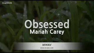 Mariah Carey-Obsessed (Karaoke Version)