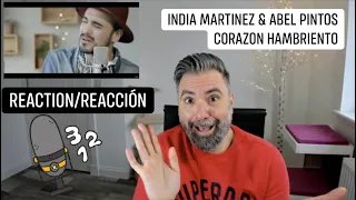 INDIA MARTINEZ & ABEL PINTOS - CORAZON HAMBRIENTO (REACTION/REACCIÓN): voces del paraíso
