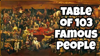 All the People in the Table of 103 Famous People