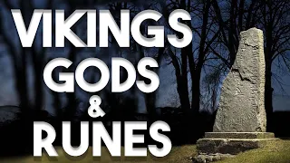 Vikings, Gods and Runes