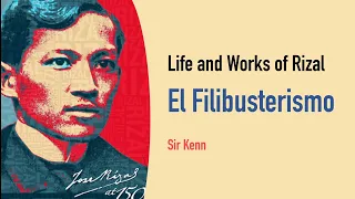 Jose Rizal's Famous Novels Part 2 | El Filibusterismo | Legacy of the Novels