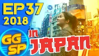 GGSP In Japan! | Ep 37 | 2018