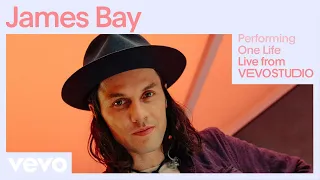 James Bay - One Life (Live) | Vevo Studio Performance