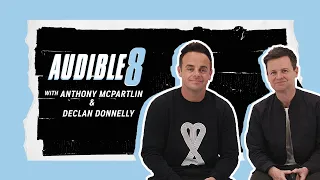 Ant and Dec FINALLY interview each other... | The Audible 8