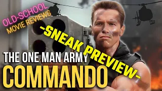 Commando review - Arnold is a one man army! The Extended Cut sneak preview