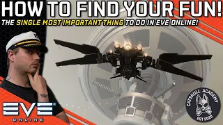 How To FIND YOUR FUN In EVE Online