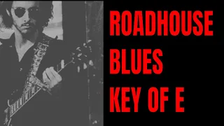 Roadhouse Blues | The Doors Style Guitar Backing Track (E Blues)