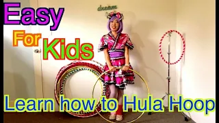 Learn How To Hula Hoop ! Easy!!Kids !!