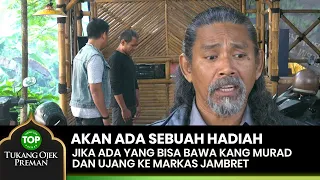HADIAH! Bos Jambret Supaya Bisa Bawa Ujang Dan Kang Murad - TUKANG OJEK PREMAN 2/4