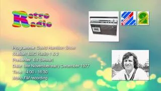 BBC Radio 1 & 2 - Ed Stewart (David Hamilton Show) - late November 1977